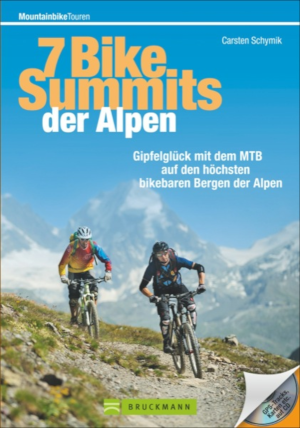 7 Bike-Summits der Alpen - Das Buch
